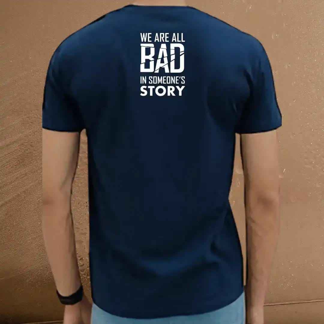 We Are All Bad in Someone's Story Graphic Tee