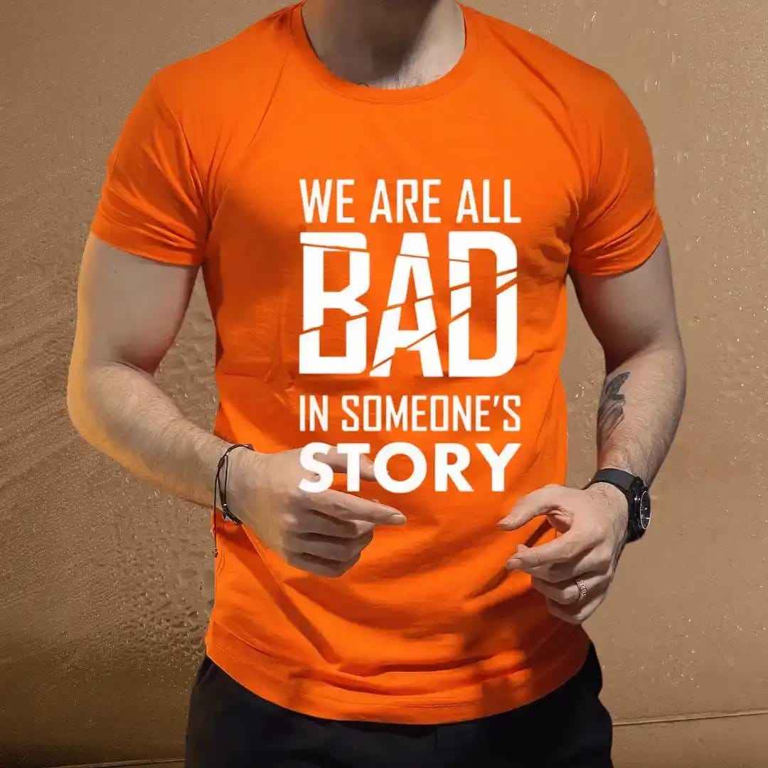 We Are All Bad in Someone's Story Graphic Tee