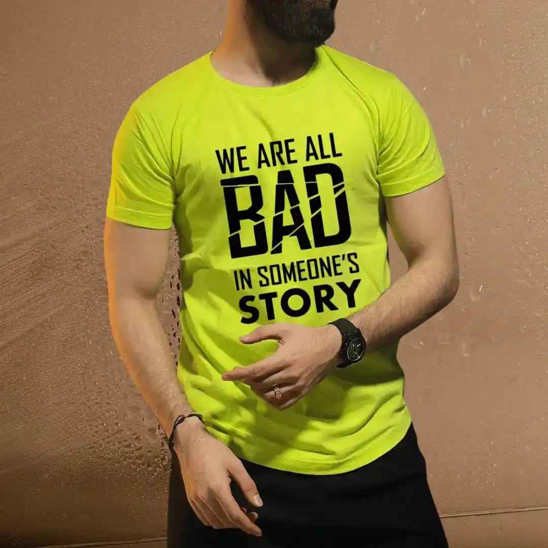 We Are All Bad in Someone's Story Graphic Tee.