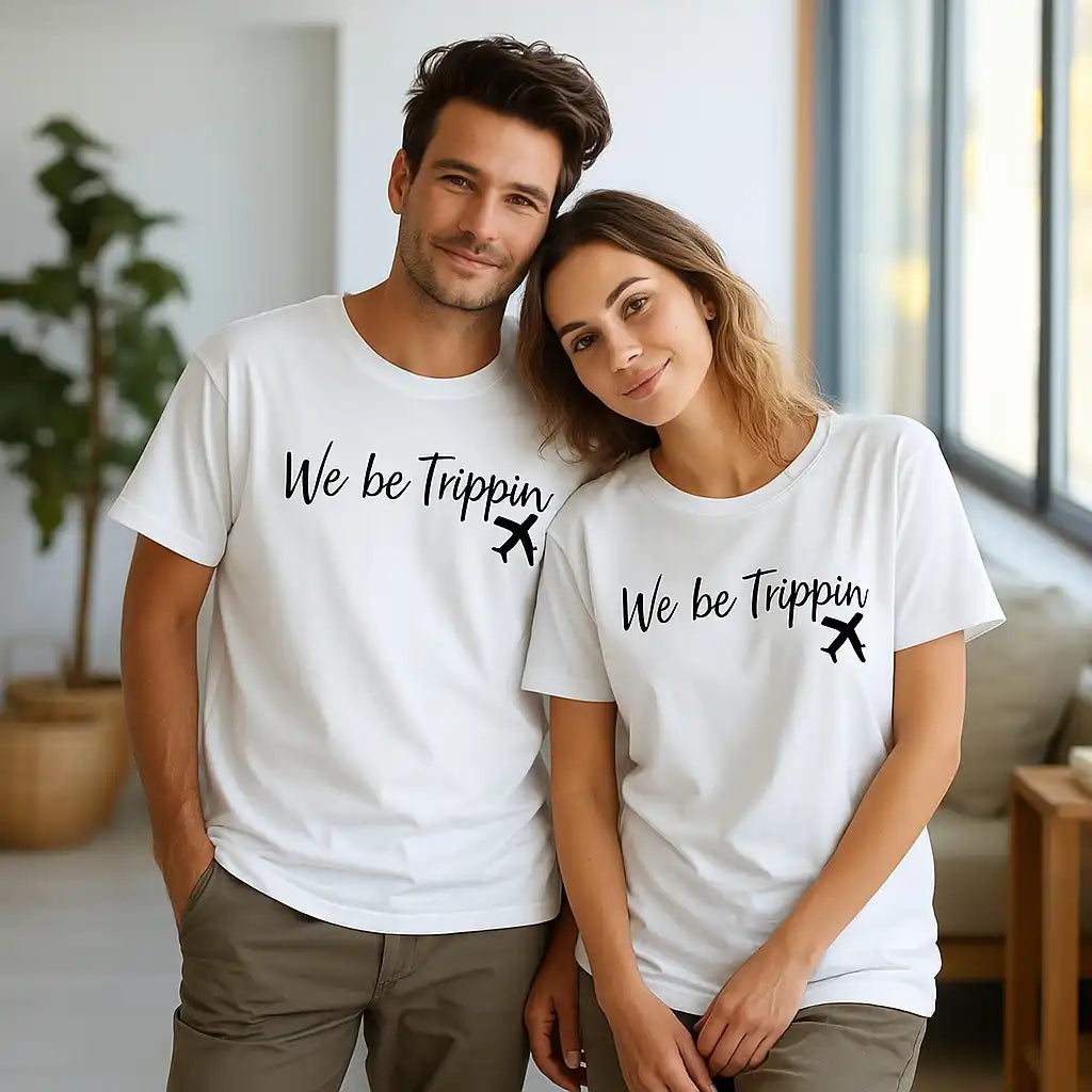 We Be Trippin’ – Matching Travel Tees for Jet-Setting Duos